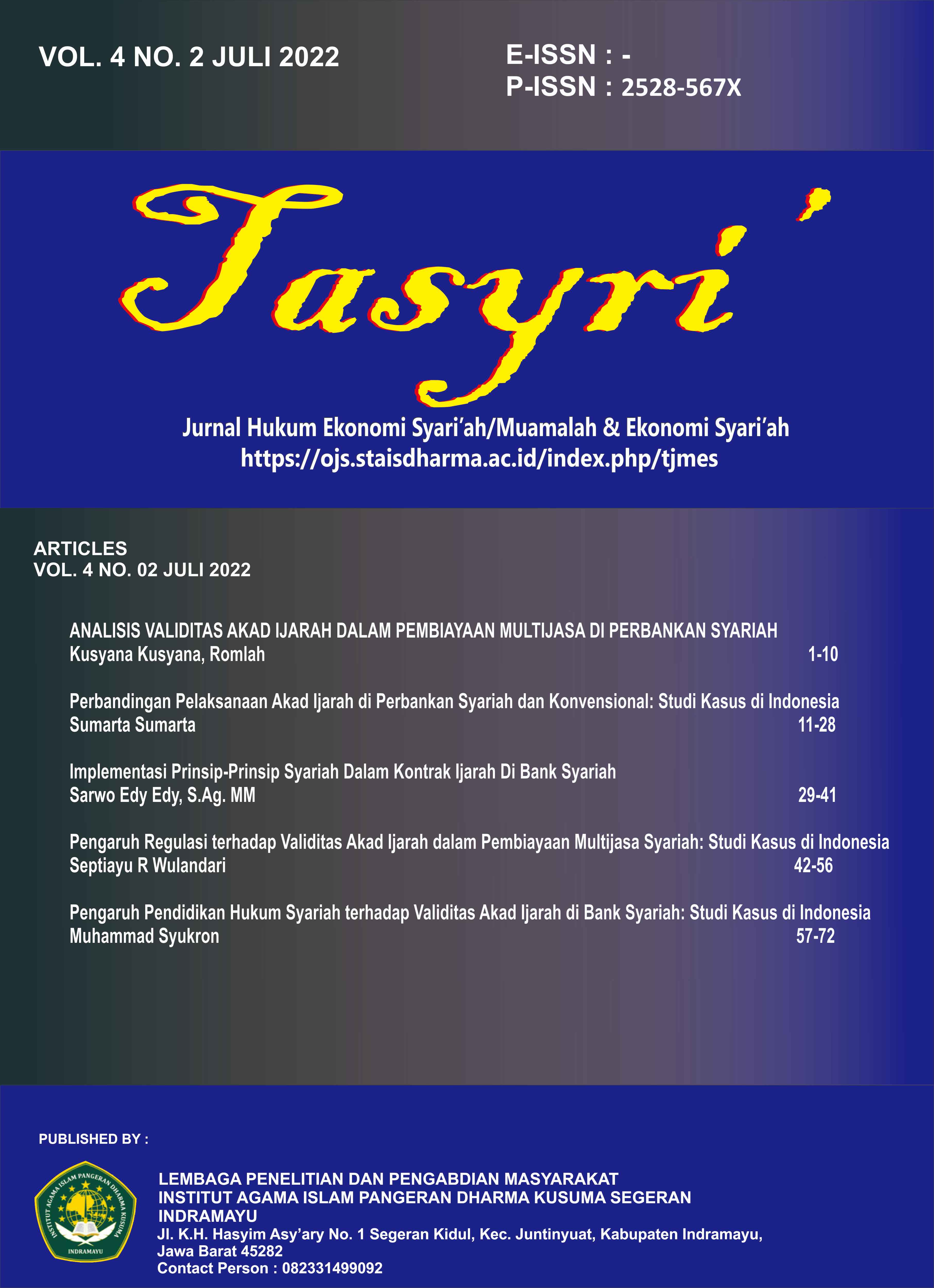 					View Vol. 4 No. 2 (2022): Jurnal Tasyri': Jurnal Muamalah dan Ekonomi Syariah
				